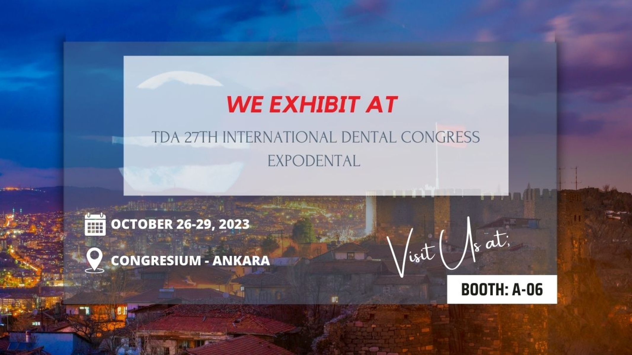 Visit IDEX Istanbul at the TDA 27th International Dental Congress