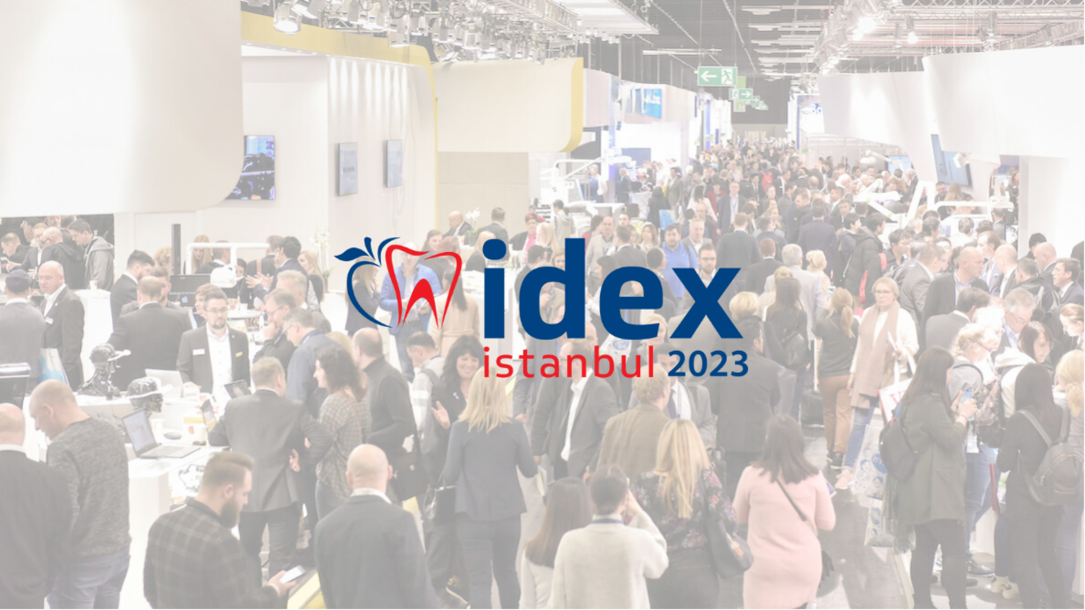 Ağız ve diş sağlığı profesyonelleri için unutulmaz bir deneyim: IDEX İstanbul Fuarı