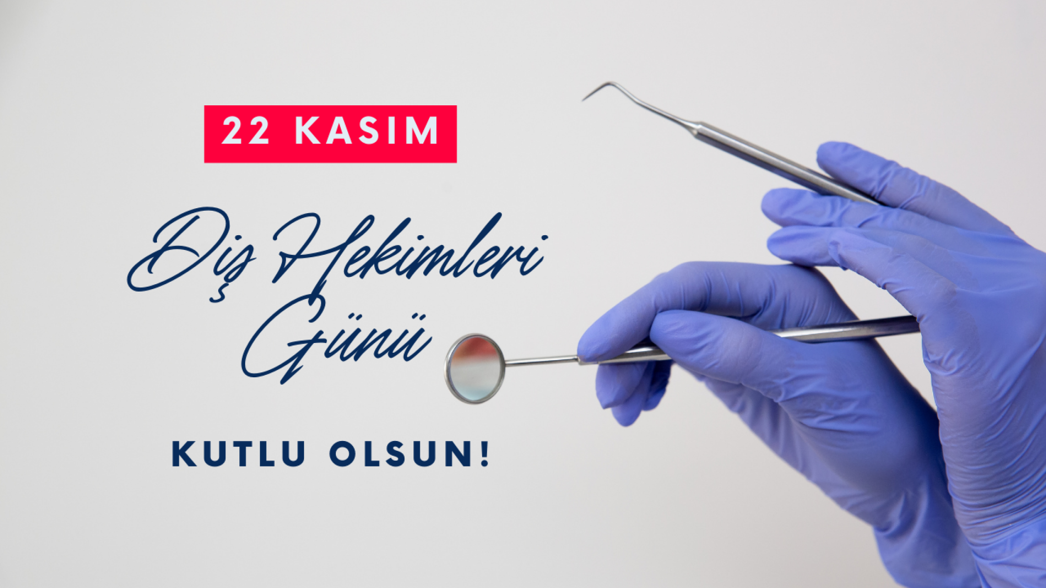 22 Kasım Dişhekimleri Günü Kutlu Olsun! 🦷