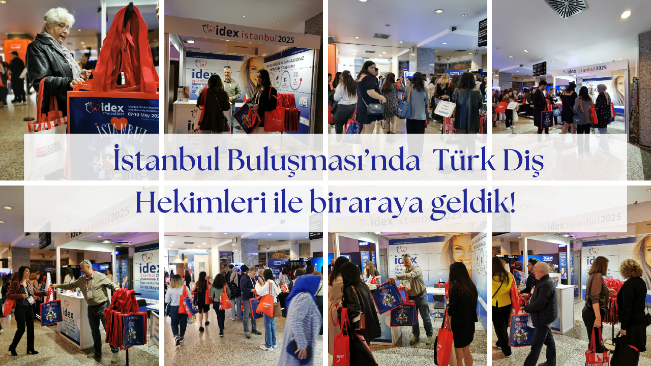 İstanbul Buluşması’nda  Türk Diş Hekimleri ile biraraya geldik!