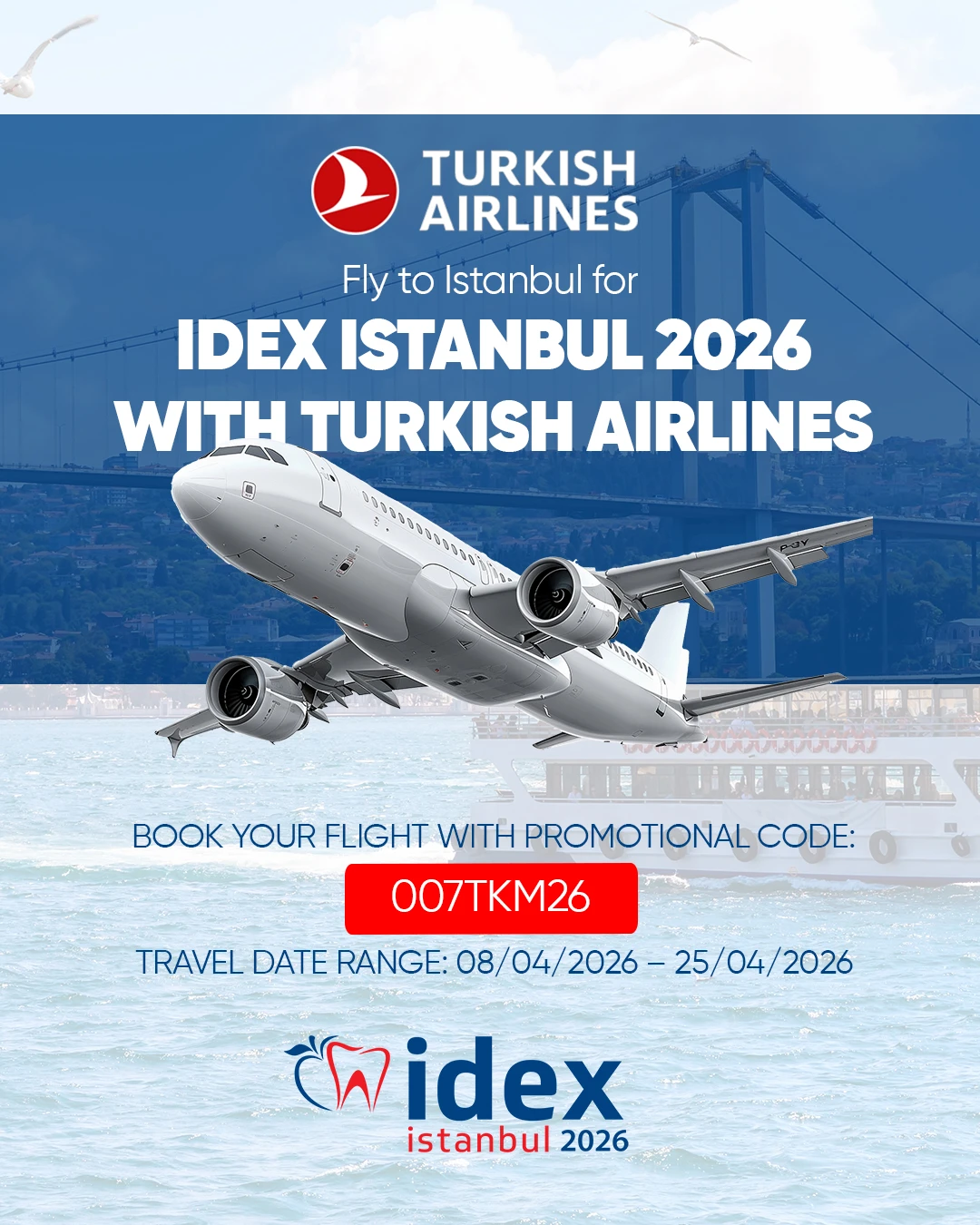 🔵 Fly to IDEX Istanbul 2026 with Turkish Airlines – Special Discounts for Attendees