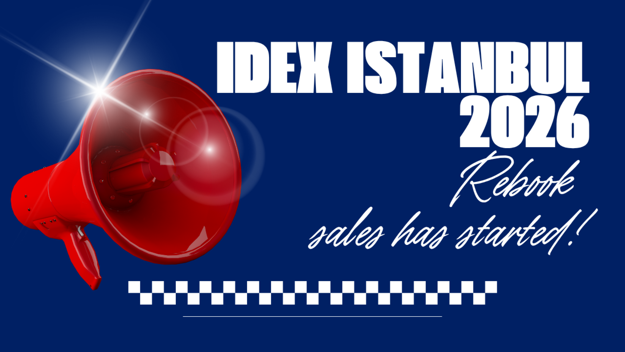 IDEX Istanbul 2026 Rebook sales has started!