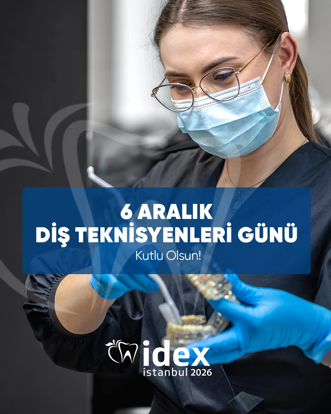 🔴 6 Aralık Diş Teknisyenleri Günü Kutlu Olsun! 🦷✨