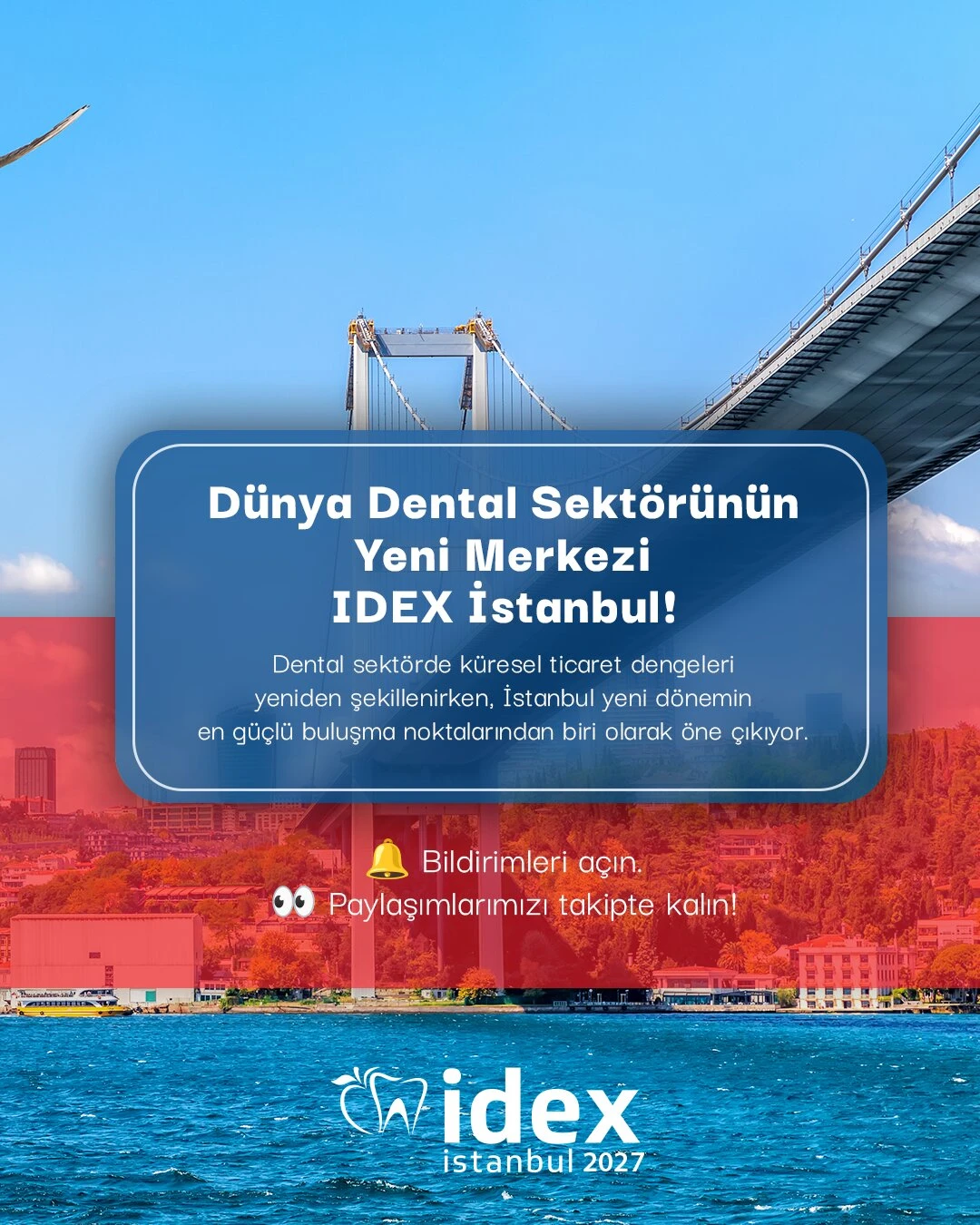 🌍 Dünya Dental Sektörünün Yeni Merkezi: IDEX İstanbul!