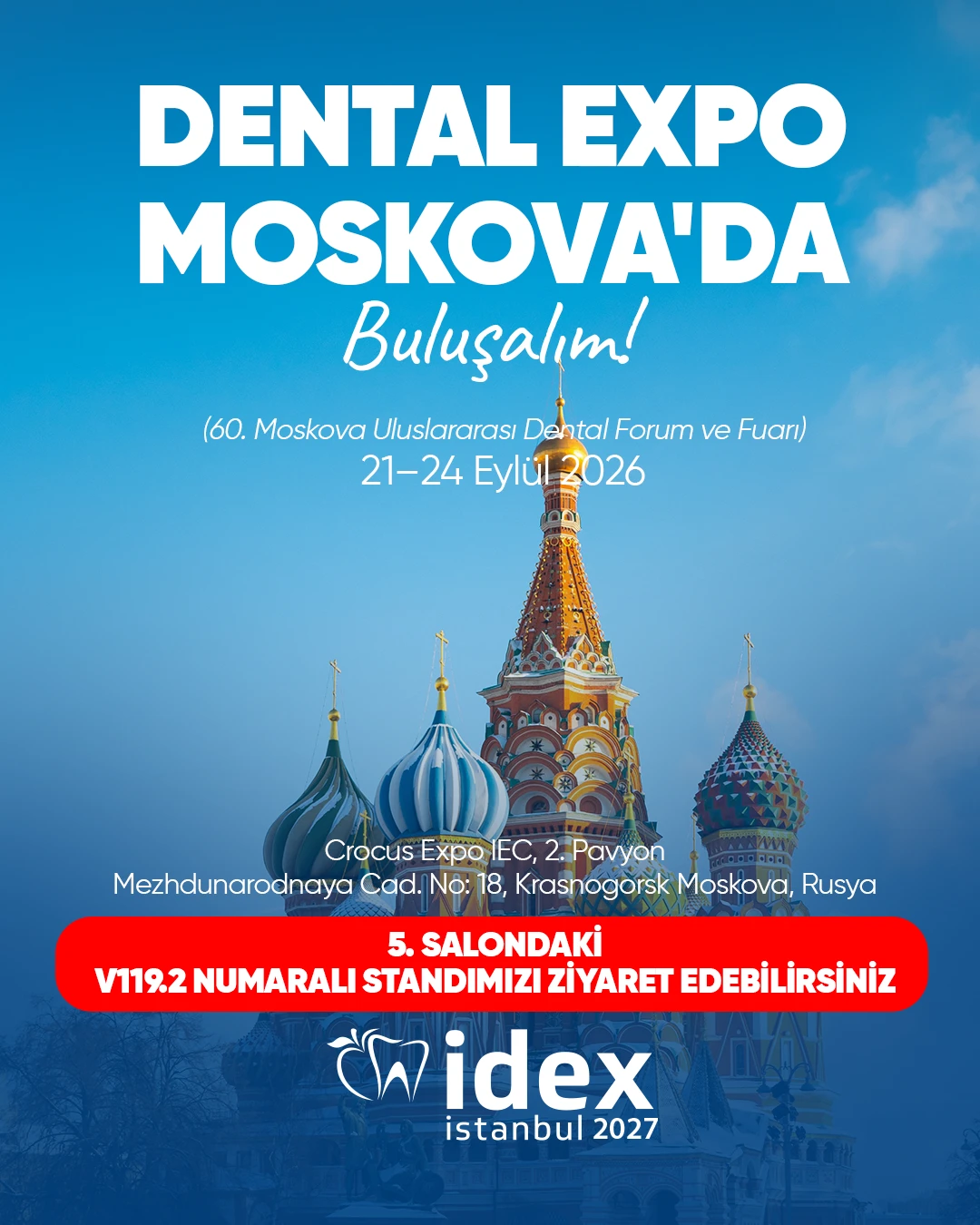 Dental Expo Moskova 2026’da Buluşalım! 🦷✨