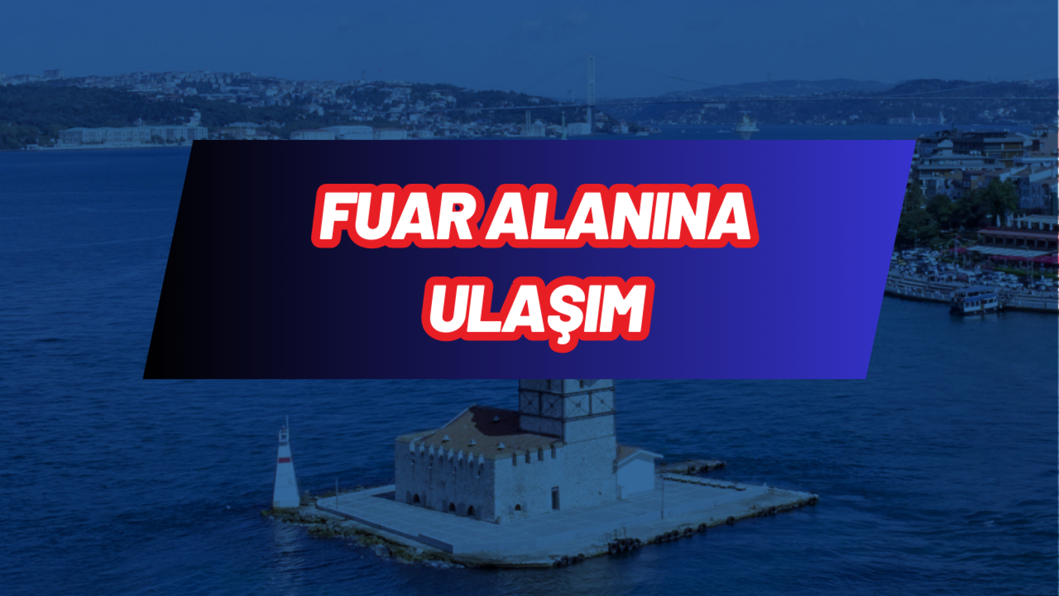 IDEX İstanbul'a ulaşım seçenekleri nelerdir?