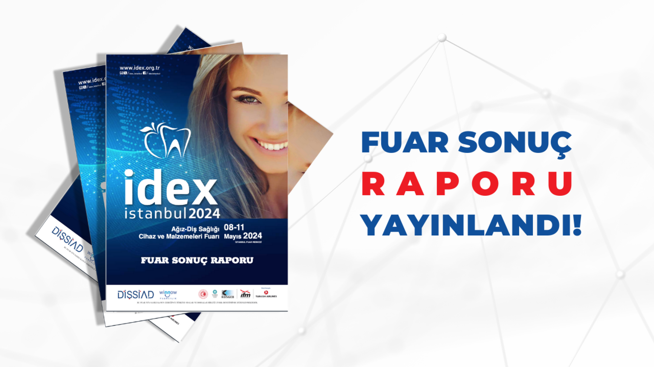 IDEX Istanbul 2024 Fuar Sonuç Raporu yayınlandı!