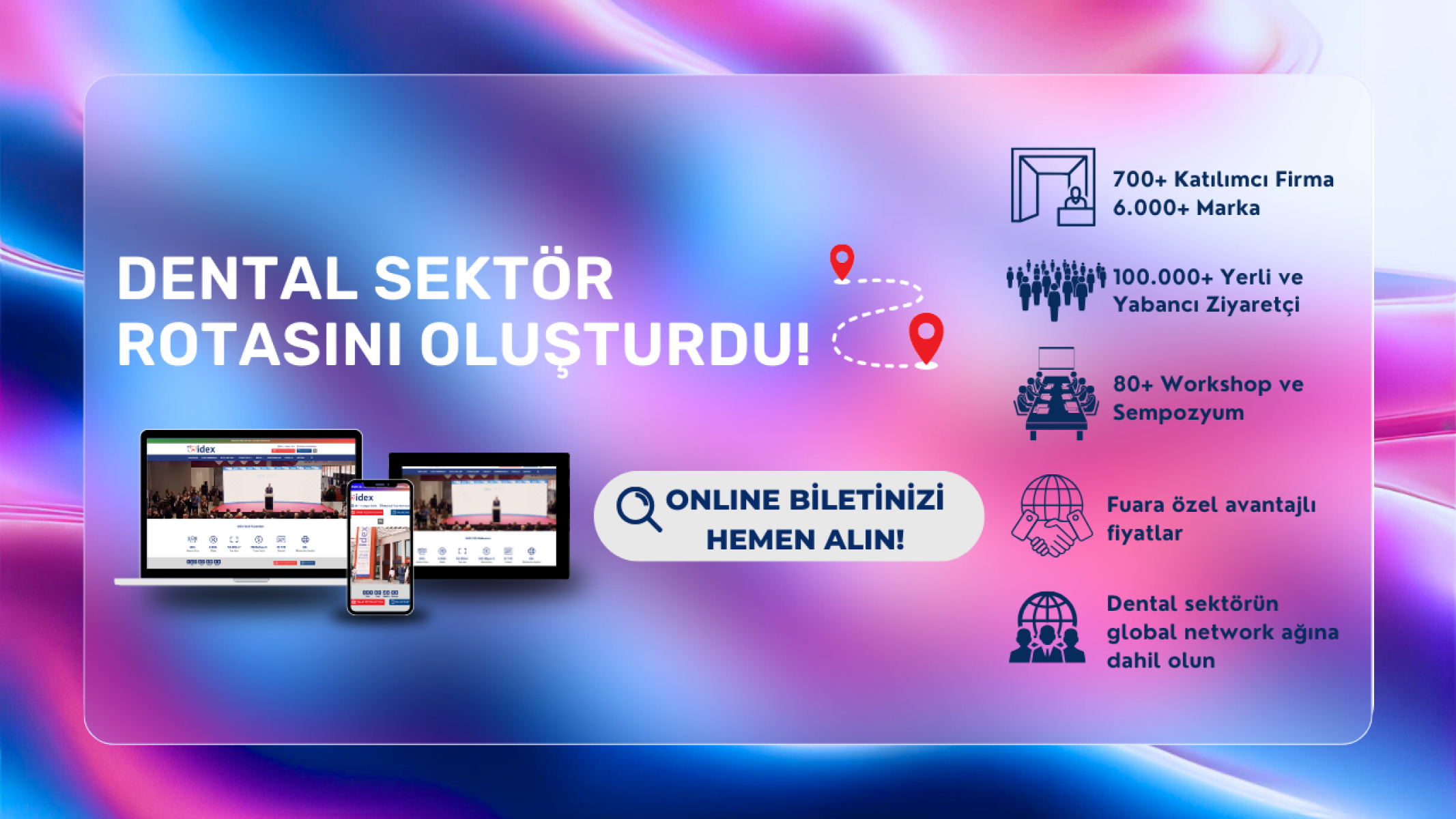 Ağız ve diş sağlığı sektörünün liderleri son teknoloji ürünleri ile IDEX İstanbul’da!